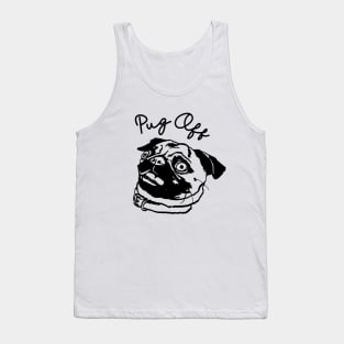 Pug Off Tank Top